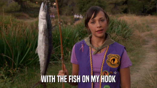 WITH THE FISH ON MY HOOK  