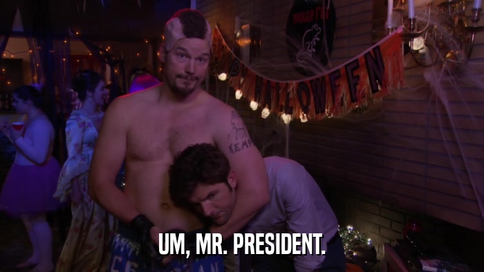 UM, MR. PRESIDENT.  