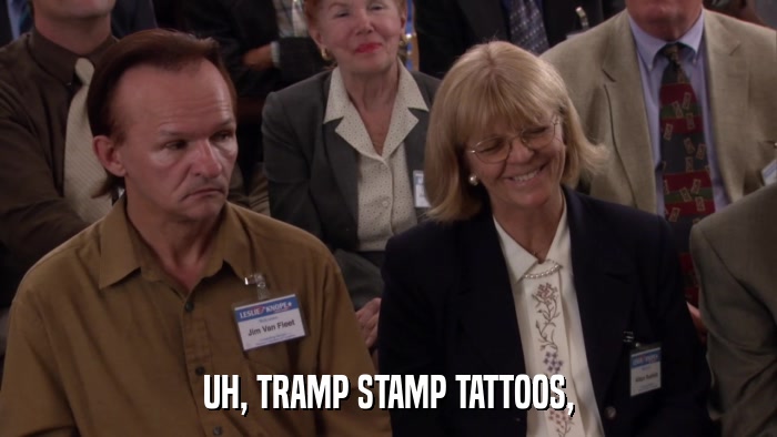 UH, TRAMP STAMP TATTOOS,  