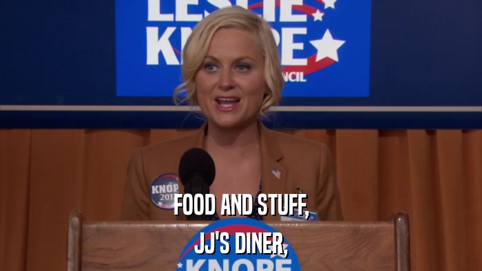 FOOD AND STUFF, JJ'S DINER, 