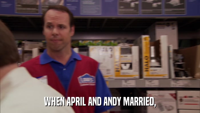 WHEN APRIL AND ANDY MARRIED,  