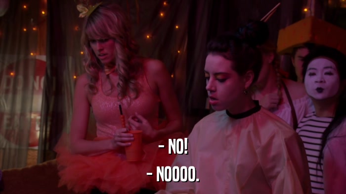 - NO! - NOOOO. 