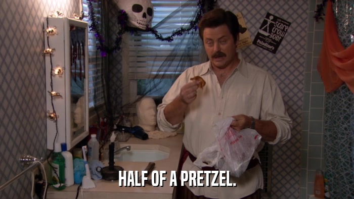 HALF OF A PRETZEL.  