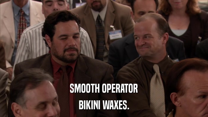 SMOOTH OPERATOR BIKINI WAXES. 