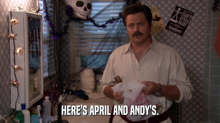 HERE'S APRIL AND ANDY'S.  