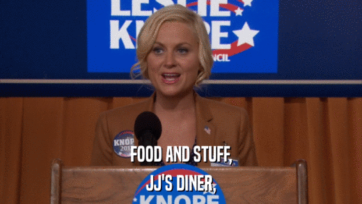 FOOD AND STUFF, JJ'S DINER, 