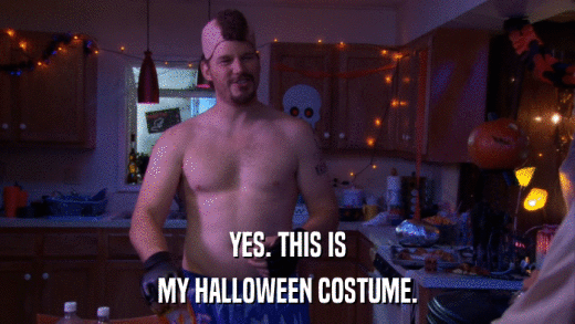 YES. THIS IS MY HALLOWEEN COSTUME. 