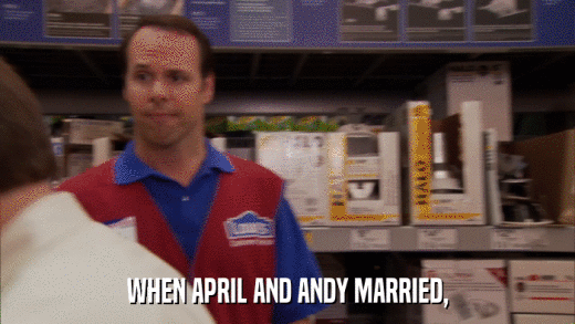 WHEN APRIL AND ANDY MARRIED,  