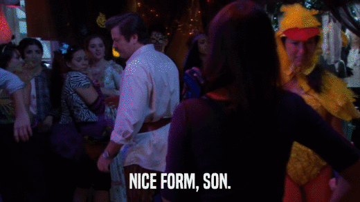NICE FORM, SON.  