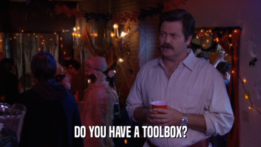 DO YOU HAVE A TOOLBOX?  