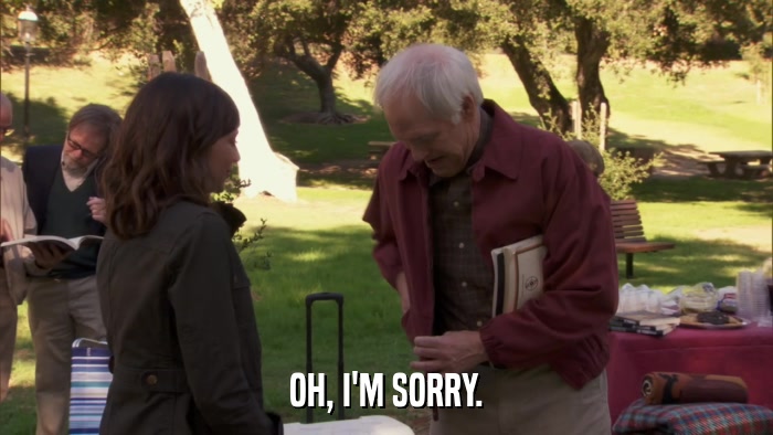 OH, I'M SORRY.  