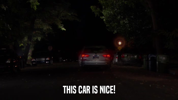 THIS CAR IS NICE!  