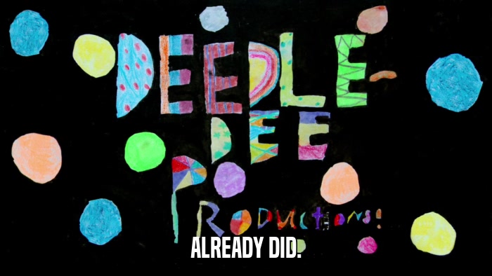 ALREADY DID.  