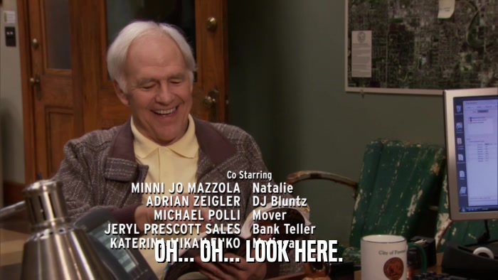 OH... OH... LOOK HERE.  