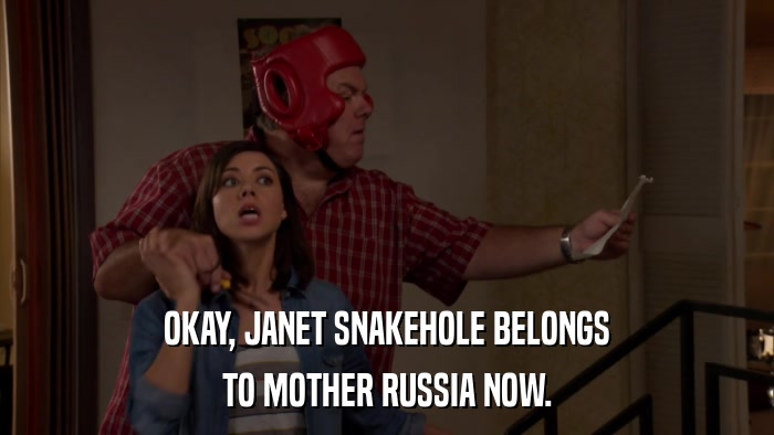 OKAY, JANET SNAKEHOLE BELONGS TO MOTHER RUSSIA NOW. 
