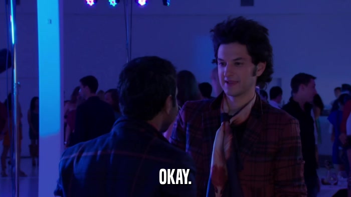 OKAY.  