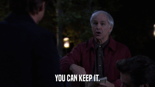 YOU CAN KEEP IT.  