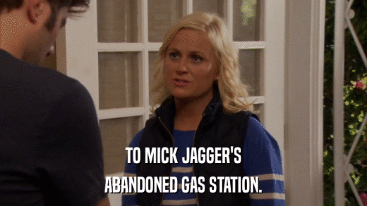 TO MICK JAGGER'S ABANDONED GAS STATION. 