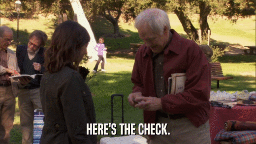 HERE'S THE CHECK.  