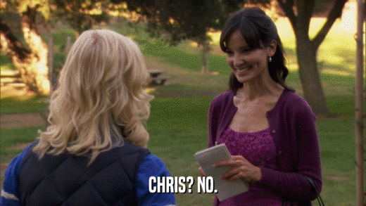 CHRIS? NO.  