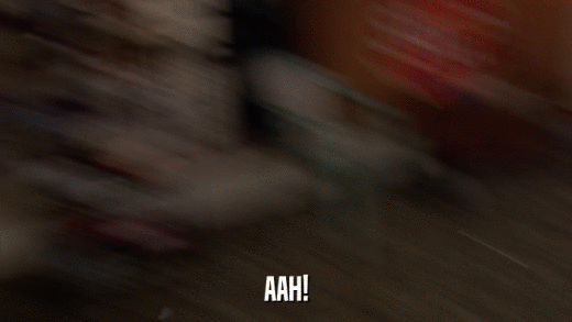 AAH!  
