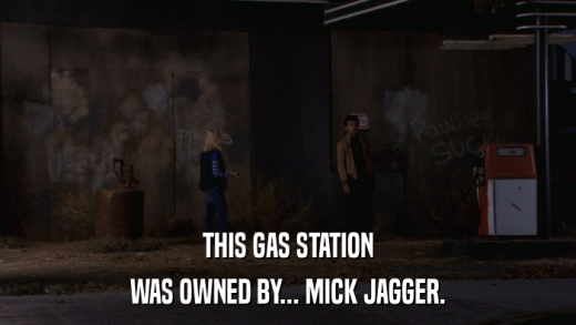 THIS GAS STATION WAS OWNED BY... MICK JAGGER. 