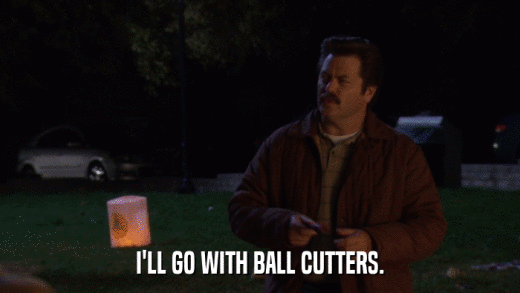 I'LL GO WITH BALL CUTTERS.  