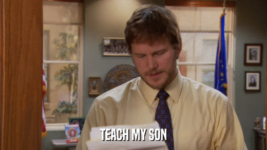 TEACH MY SON  