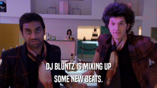 DJ BLUNTZ IS MIXING UP SOME NEW BEATS. 