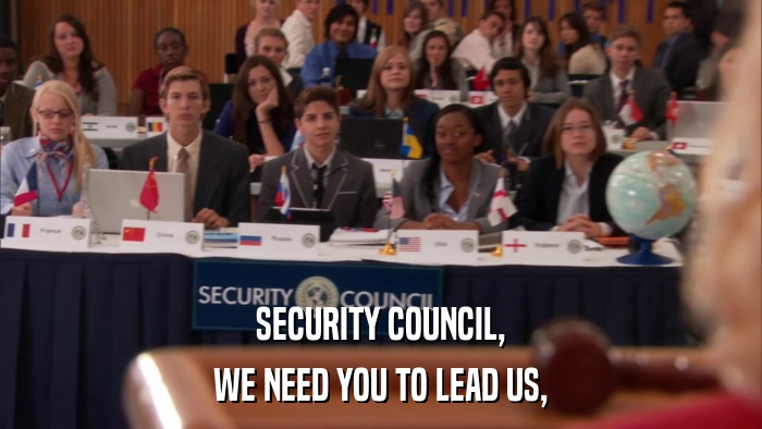 SECURITY COUNCIL, WE NEED YOU TO LEAD US, 