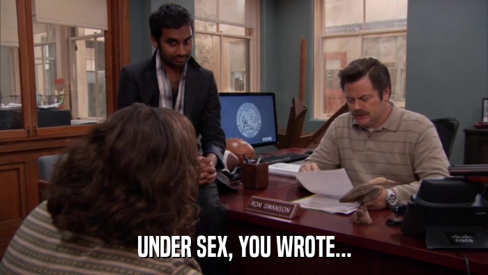 UNDER SEX, YOU WROTE...  