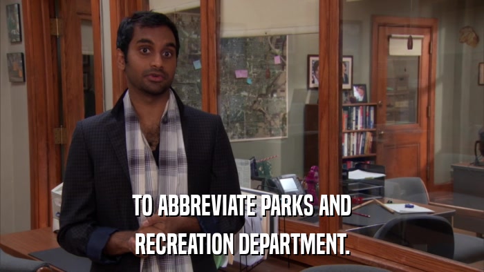 TO ABBREVIATE PARKS AND RECREATION DEPARTMENT. 