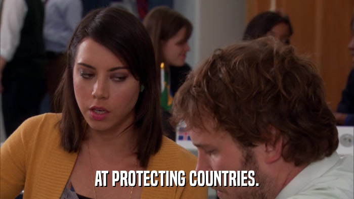 AT PROTECTING COUNTRIES.  
