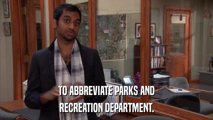 TO ABBREVIATE PARKS AND RECREATION DEPARTMENT. 