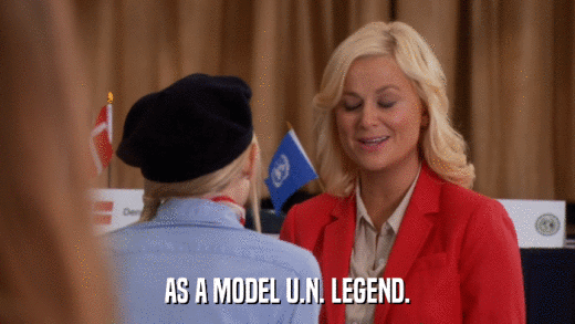 AS A MODEL U.N. LEGEND.  