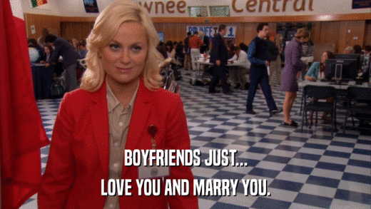 BOYFRIENDS JUST... LOVE YOU AND MARRY YOU. 