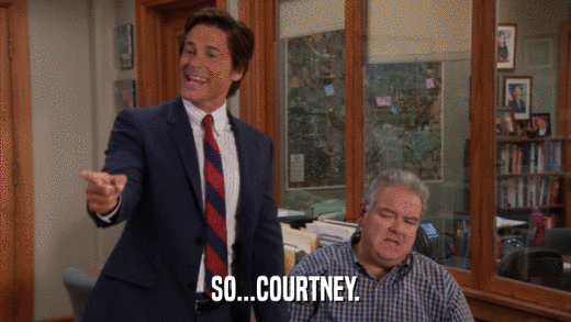 SO...COURTNEY.  