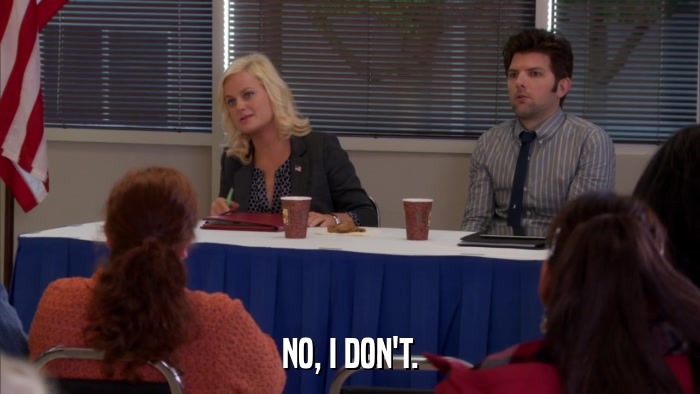 NO, I DON'T.  