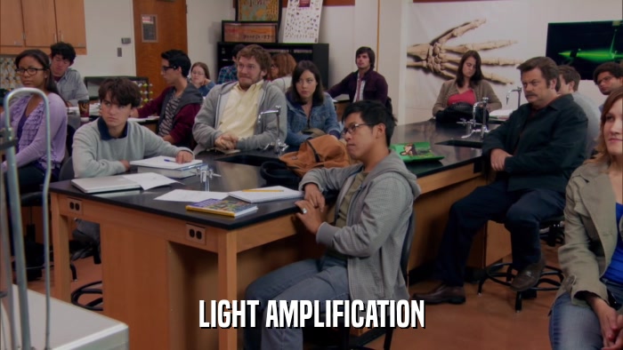 LIGHT AMPLIFICATION  