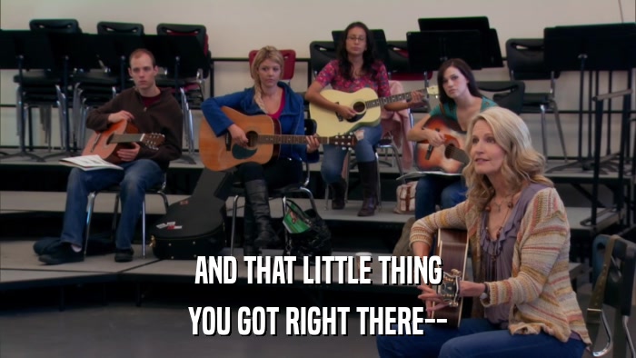 AND THAT LITTLE THING YOU GOT RIGHT THERE-- 