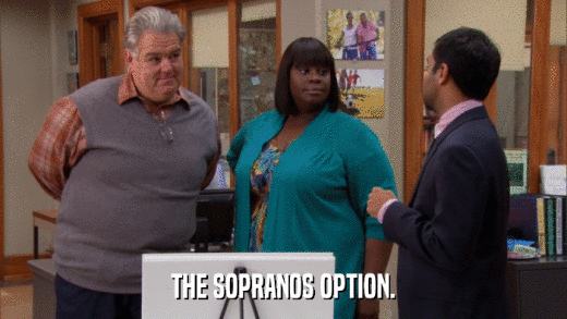 THE SOPRANOS OPTION.  