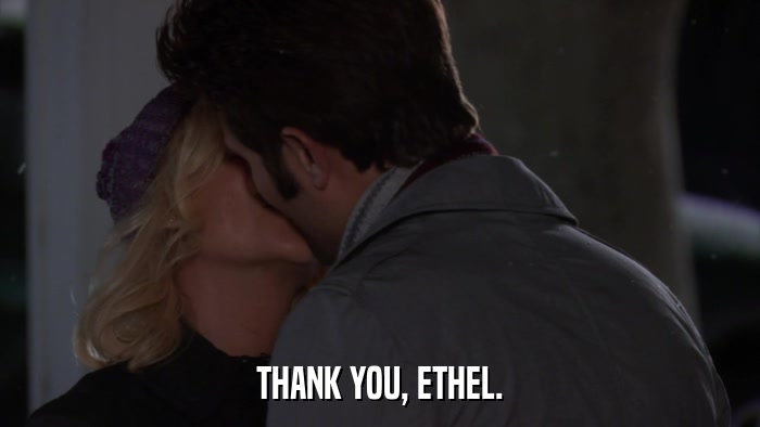 THANK YOU, ETHEL.  