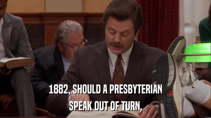 1882, SHOULD A PRESBYTERIAN SPEAK OUT OF TURN, 