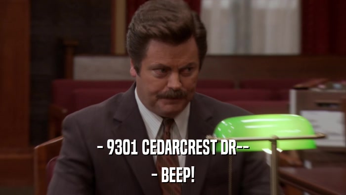 - 9301 CEDARCREST DR-- - BEEP! 