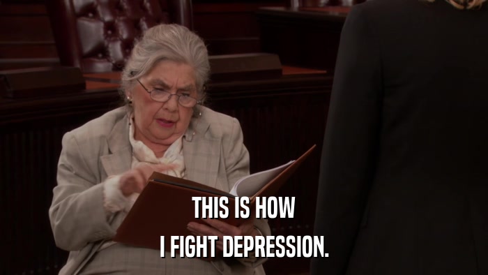 THIS IS HOW I FIGHT DEPRESSION. 