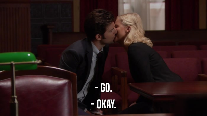 - GO. - OKAY. 