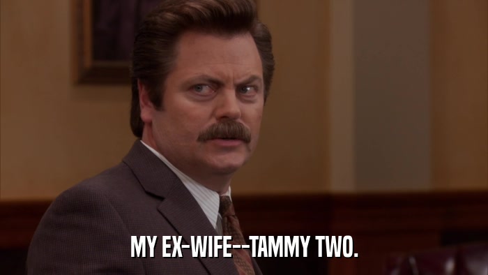 MY EX-WIFE--TAMMY TWO.  