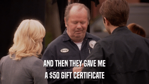 AND THEN THEY GAVE ME A $50 GIFT CERTIFICATE 