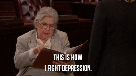 THIS IS HOW I FIGHT DEPRESSION. 