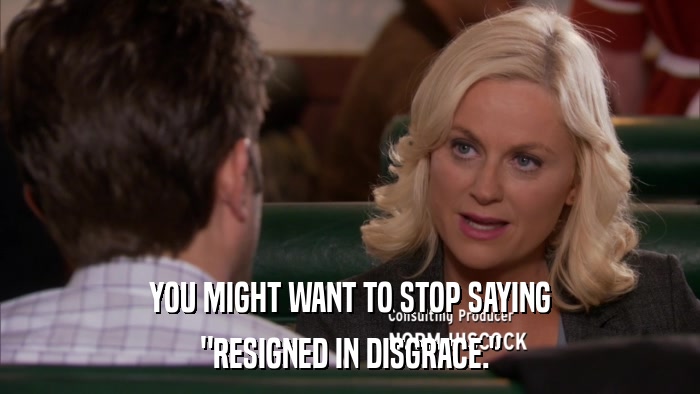 YOU MIGHT WANT TO STOP SAYING 